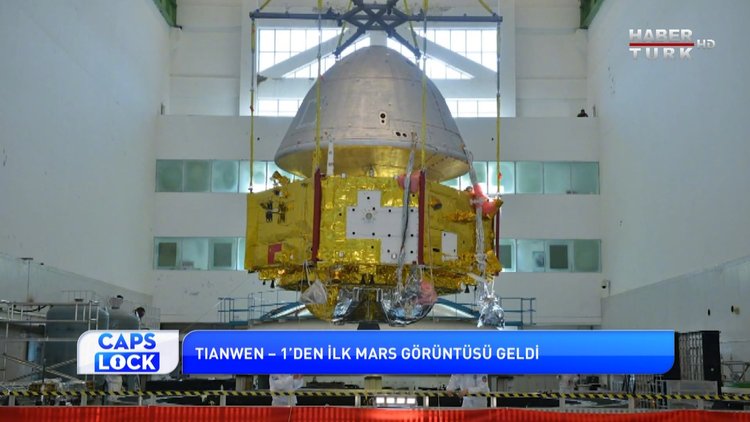  Caps Lock - 14 Şubat 2021 (Tianwen-1&#039;den ilk Mars görüntüsü, Elon Musk&#039;ın uydu internet hizmeti)