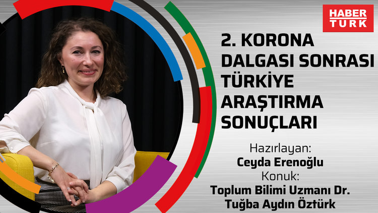 2. Korona Dalgası Sonrası Türkiye araştırma sonuçları