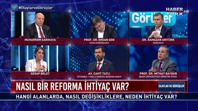 Olaylar ve Görüşler - 27 Şubat 2021 (Yargı sisteminde hangi düzenlemelere acil ihtiyaç var?)