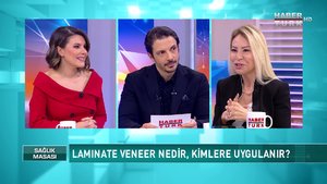 Sağlık Masası - 14 Mart 2021 (Laminate Veneer uygulaması nedir, kimlere uygulanır?)