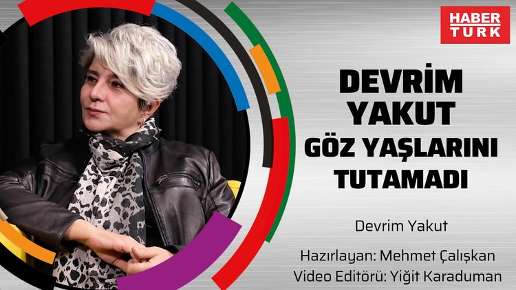 Devrim Yakut göz yaşlarını tutamadı