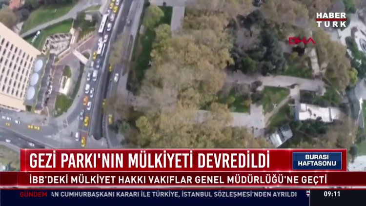 Gezi Parkı'nın mülkiyeti devredildi...