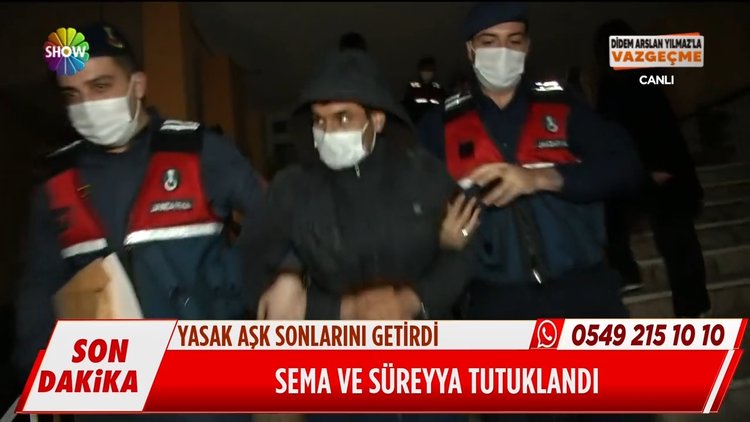 Sema ve Süreyya'nın tutuklanma görüntüleri!