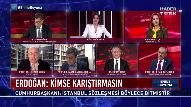 Enine Boyuna - 26 Mart 2021 (İstanbul Sözleşmesi’nden çekilme kararı hukuka uygun mu?)