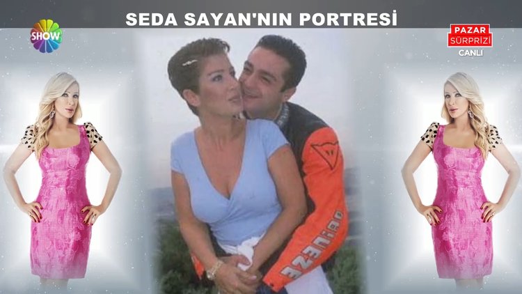 Seda Sayan'ın hayatı!