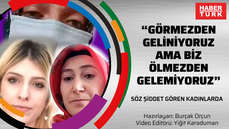 Kadına Şiddet #4: Söz şiddet gören kadınlarda: "Görmezden geliniyoruz ama biz ölmezden gelemiyoruz"