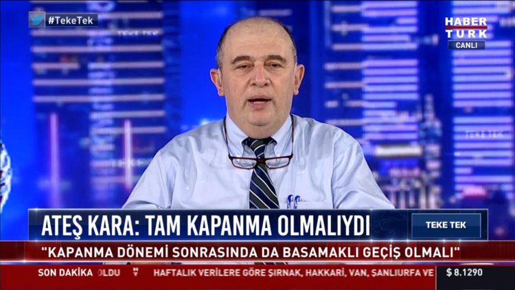 Ateş Kara: Tam kapanma olmalıydı