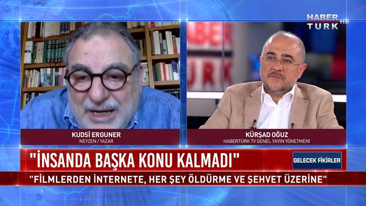 Gelecek Fikirler - 18 Nisan 2021 (Neyzen ve Yazar Kudsi Erguner Habertürk TV&#039;de)