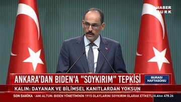 Ankara'dan Biden'a 'soykırım' tepkisi