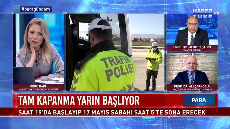 Para Gündem - 28 Nisan 2021 (Tam kapanmanın tüm detayları)