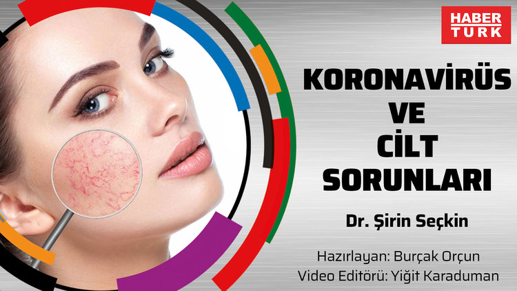 Koronavirüs ve cilt sorunları