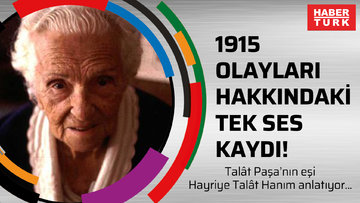 1915 olayları hakkındaki tek ses kaydı!