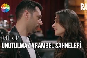 RamBel'in unutulmaz sahneleri!