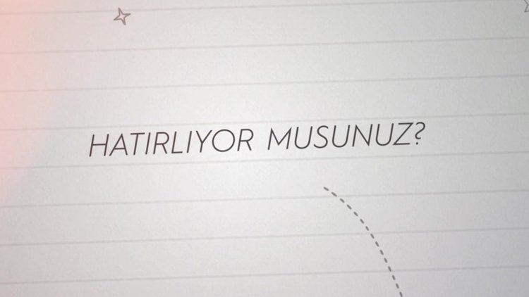 Hatırlıyor musunuz?