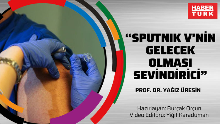 "Sputnik V'nin gelecek olması sevindirici"