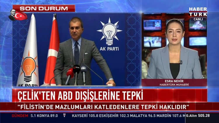 AK Parti Sözcüsü Ömer Çelik'ten ABD Dışişleri'ne kınama!