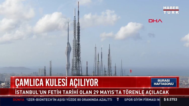 Çamlıca Kulesi açılıyor