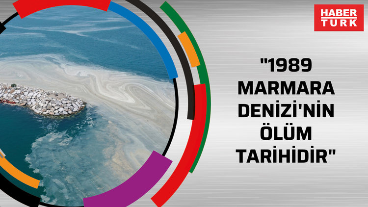 "1989 Marmara Denizi'nin ölüm tarihidir"