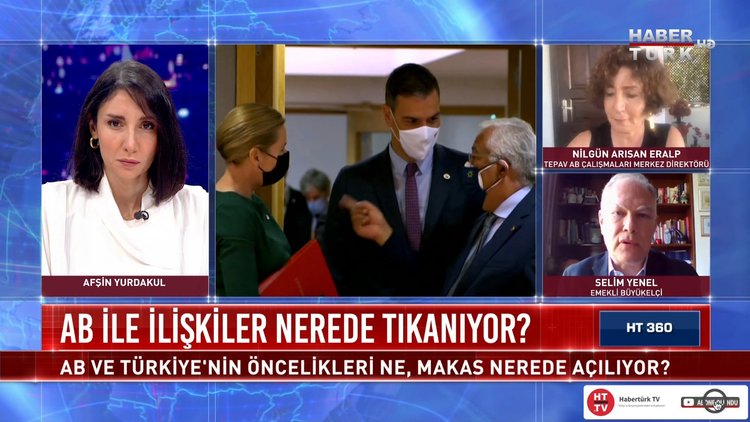 Avrupa Birliği ile ilişkiler nerede tıkanıyor? | HT 360 - 25 Haziran 2021