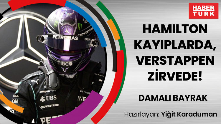 Hamilton kayıplarda, Verstappen zirvede! | DAMALI BAYRAK