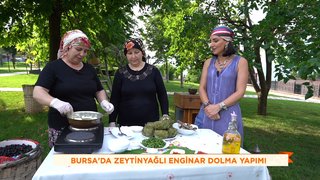 Sevcan Orhan, Bursalı kadınların enginar dolması tarifini izledi. 