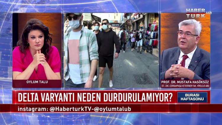 Burası Haftasonu - 4 Temmuz 2021 (Delta varyantı neden durdurulamıyor?)