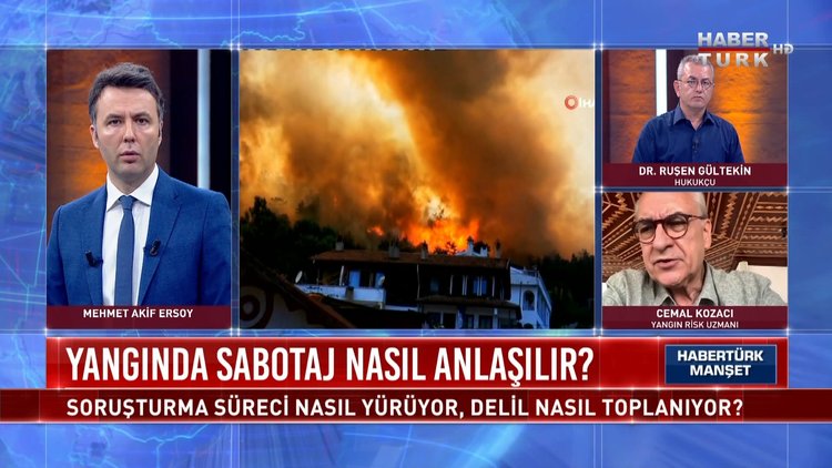 Yangında sabotaj nasıl anlaşılır? | Habertürk Manşet - 30 Temmuz 2021