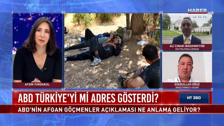 HT 360 - 4 Ağustos 2021 (ABD'nin Afgan göçmenler açıklaması ne anlama geliyor?)