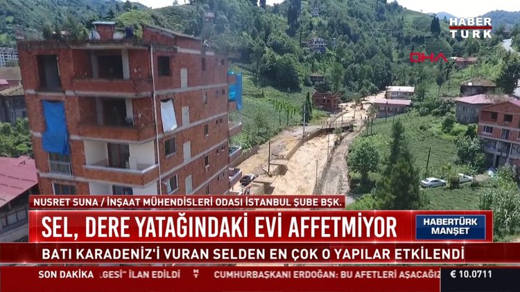 Sel, dere yatağındaki evi affetmiyor