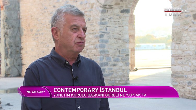 Ne Yapsak - 19 Eylül 2021 (Contemporary İstanbul’un detayları Habertürk’te)