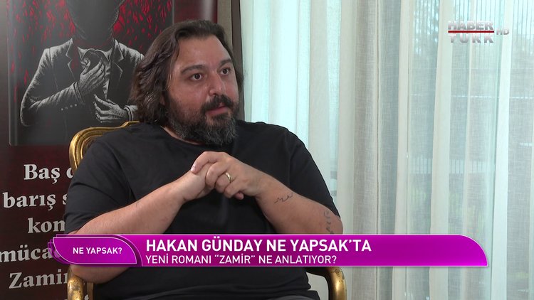 Ne Yapsak - 24 Ekim 2021 (Yazar Hakan Günday Habertürk&#039;te)