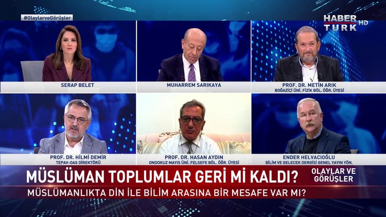 Olaylar ve Görüşler - 6 Kasım 2021 (Müslüman toplumlar geri mi kaldı?)