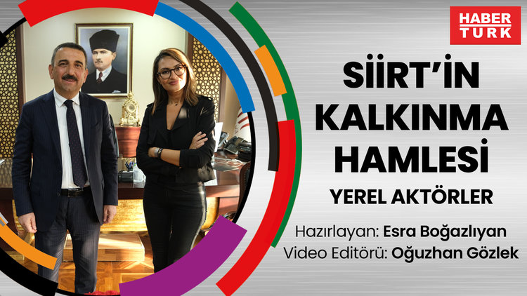 Siirt'in kalkınma hamlesi! Siirt; tarım, enerji, maden ve sanayi kenti olma yolunda…