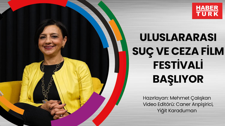 Uluslararası Suç ve Ceza Film Festivali başlıyor