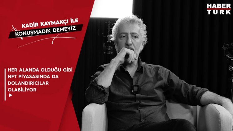 Selçuk Erdem: Her alanda olduğu gibi NFT piyasasında da dolandırıcılar olabiliyor