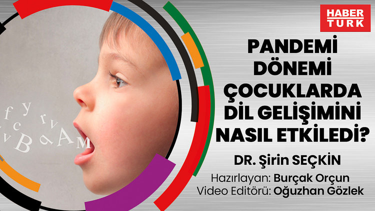 Pandemi dönemi çocuklarda dil gelişimini nasıl etkiledi?