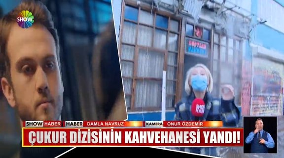 Çukur dizisinin kahvehanesi yandı!