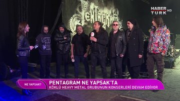 Ne Yapsak - 19 Şubat 2022 (Türkiye'nin köklü metal gruplarından Pentagram Habertürk’te)