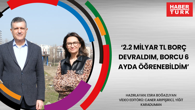 Esenyurt Belediye Başkanı Bozkurt: 2.2 milyar TL borç devraldım, borcu 6 ayda öğrenebildim