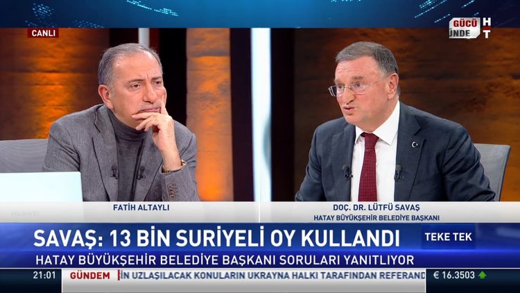Hatay Belediye Başkanı Lütfü Savaş'tan Habertürk TV'de Fatih Altaylı'ya açıklamalar