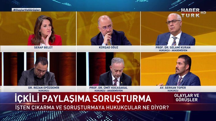 Olaylar ve Görüşler - 30 Nisan 2022 (İşten çıkarma ve soruşturmaya hukukçular ne diyor?)