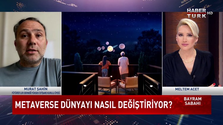 Bayram Sabahı - 4 Mayıs 2022 (Metaverse dünyayı nasıl değiştiriyor?)