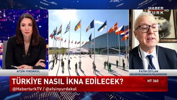 HT 360 - 23 Mayıs 2022 (Türkiye İsveç-Finlandiya'ya NATO blokajını kaldıracak mı?)