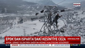 EPDK’dan, Isparta’daki elektrik kesintileri için ceza