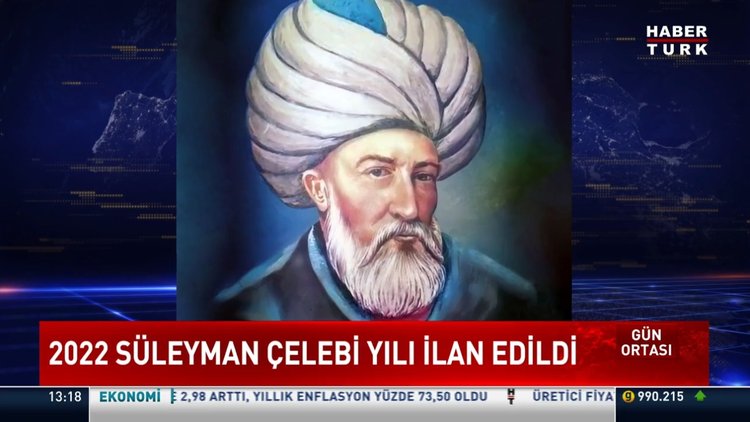 2022 yılı Süleyman Çelebi yılı olarak kutlanacak