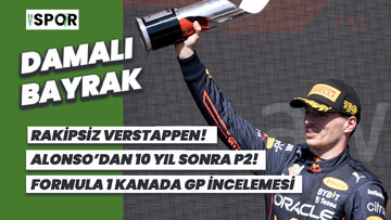 Rakipsiz Verstappen! FORMULA 1 KANADA GP İNCELEMESİ | DAMALI BAYRAK