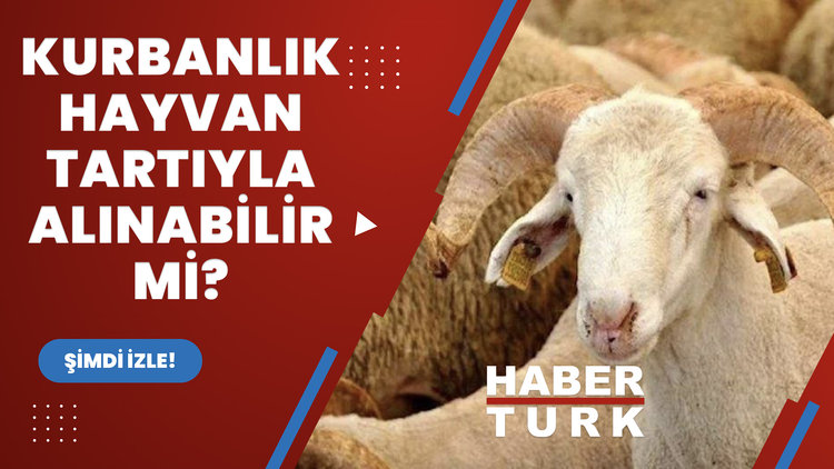 Kurbanlık hayvan tartıyla alınabilir mi?