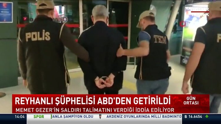 Reyhanlı katliamı şüphelisi, ABD'den Türkiye'ye getirildi