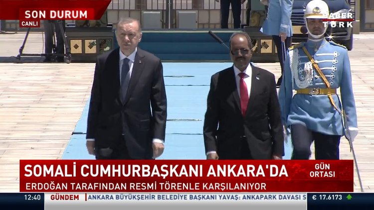 Somali Cumhurbaşkanı Ankara'da