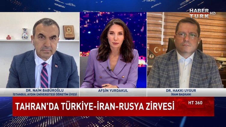 HT 360 - 18 Temmuz 2022 (Tahran masasından kim kârlı kalkar?)